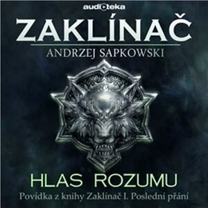 Hlas rozumu - Zaklínač I. Poslední přání (bonus)