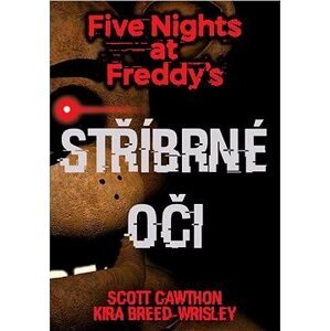 Five Nights at Freddy's 1.: Stříbrné oči