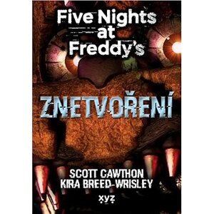 Five Nights at Freddy 2: Znetvoření