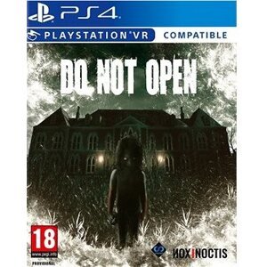 Do Not Open – PS4 VR