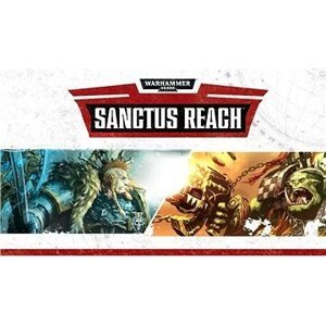 Warhammer 40,000: Sanctus Reach (PC) DIGITAL